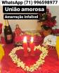 Amarração Amorosa e Consultas Online Whatsapp +5571996598977